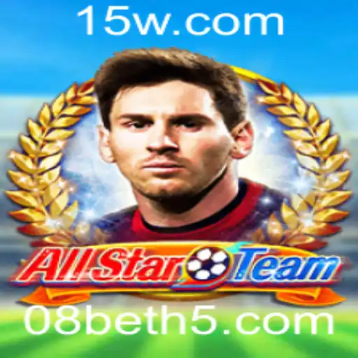 AllStarTeam e 08bet: Mergulhe no Mundo do Jogo de Equipes e Estratégias